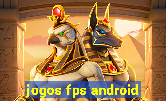 jogos fps android